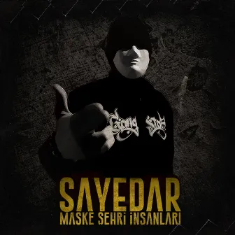 Maske Şehri İnsanları by Sayedar