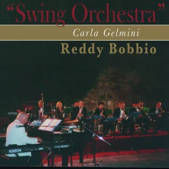 Swing Orchestra by Reddy Bobbio