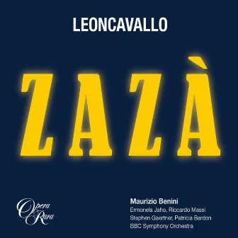 Leoncavallo: Zazà by Patricia Bardon