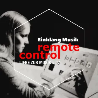 Remote Control by Einklang Musik