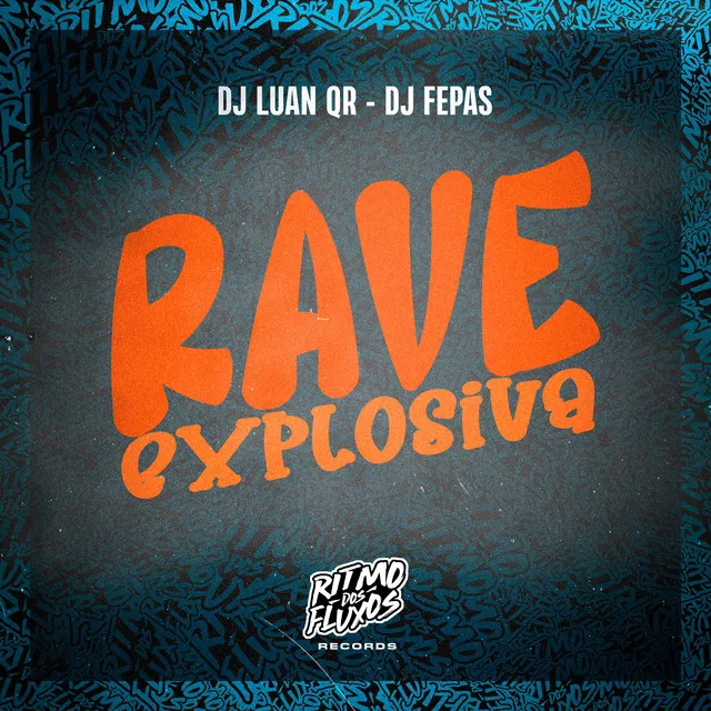 Rave Explosiva