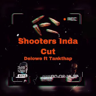 Shooters Inda Cut by Delowe