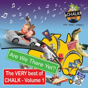 Are We There Yet? The VERY best of CHALK - Volume 1 by Chalk