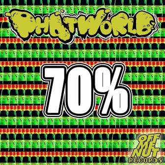 70% by Phatworld