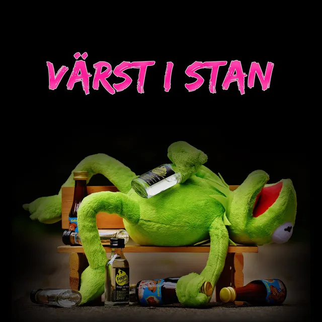 Värst i stan