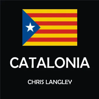 Catalonia by Chris Langley