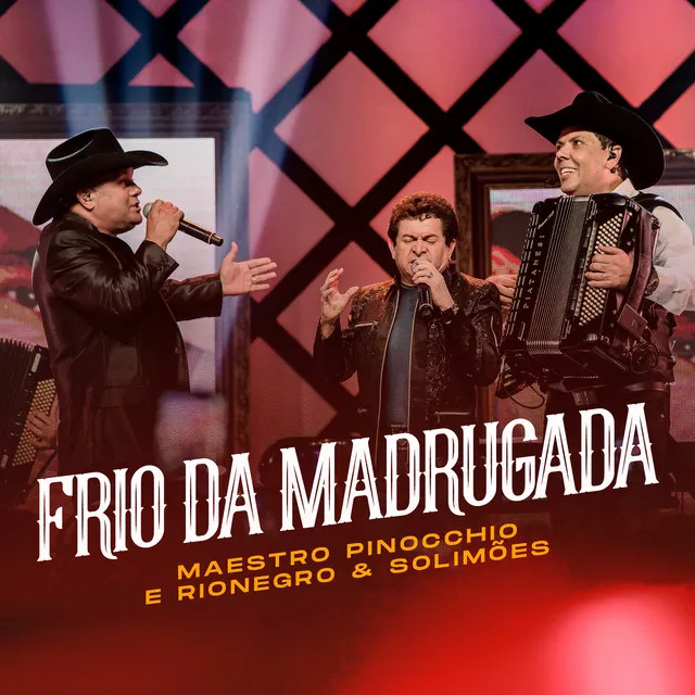 Frio da Madrugada - Ao Vivo