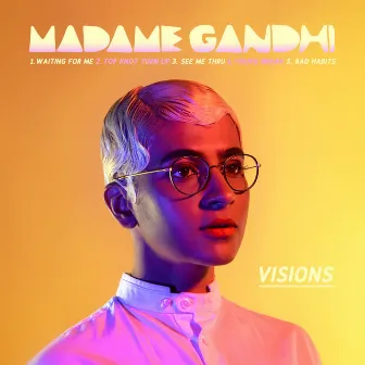 Visions by Madame Gandhi