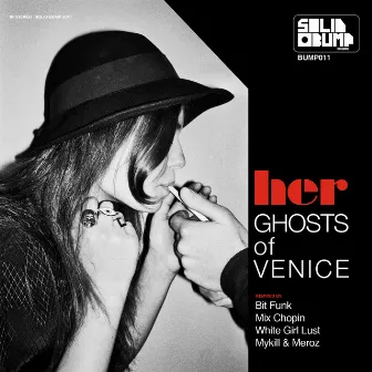 Her by Ghosts of Venice