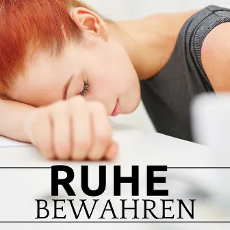 Ruhe Bewahren by Dr. Karma & Meditation