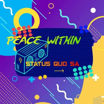 Peace Within by Status Quo SA