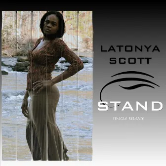 Stand by LaTonya Scott