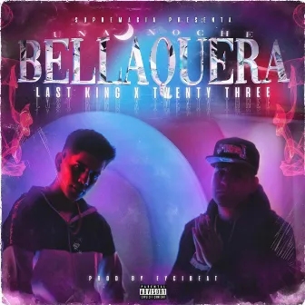 Una noche de bellaquera by Last King