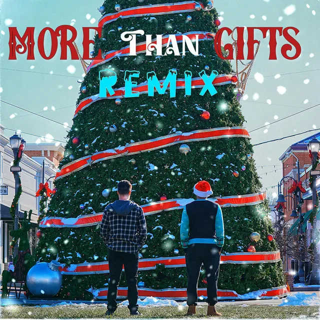 More Than Gifts - Sped Up Version