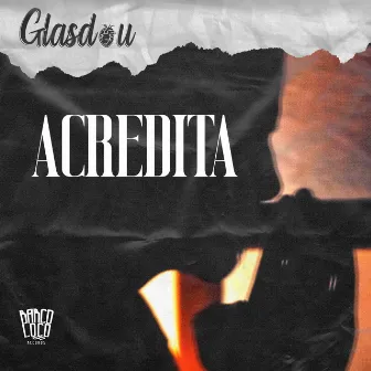 Acredita by Glasdou