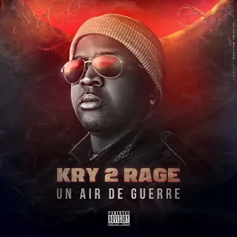 Un air de guerre by Kry De Rage