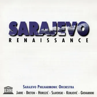 Sarajevo Renaissance by Sarajevo Philarmonic Orchestra