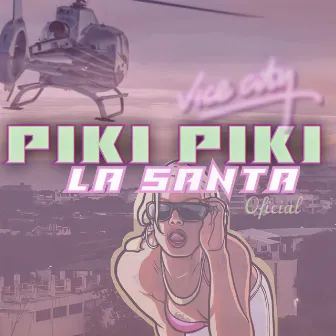 Piki piki by LA SANTA