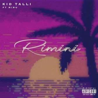 Rimini by Kid Talli