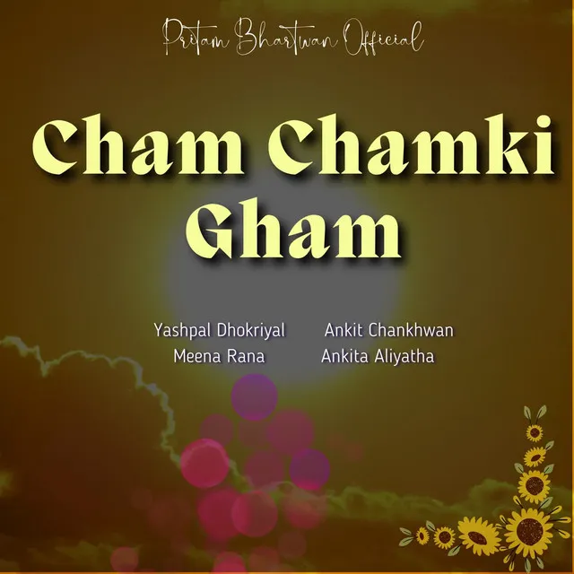 Cham Chamki Gham