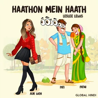 Haathon Mein Haath by Leslee Lewis