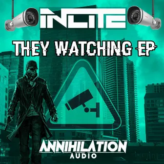 They Watchin EP by InciteDnb