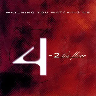 Watching You Watching Me (Remixes) by Almighty Associates