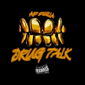 Drug Talk by AP Pulla