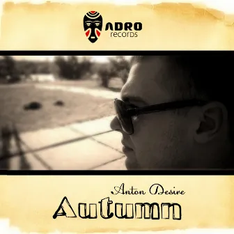 Autumn by Anton Desire