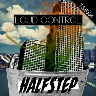 Halfstep by Loud Control