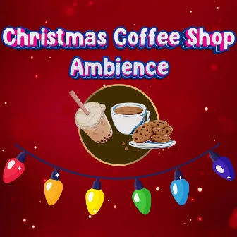 Chill Calm Christmas Ambience by Christmas Music Ambience Instrumentals