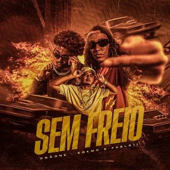 Sem Freio by DJ Fael 011