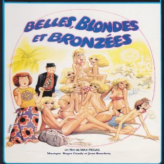 Belles, blondes et bronzées (Bande originale du film de Max Pegas) by Jean Bouchety