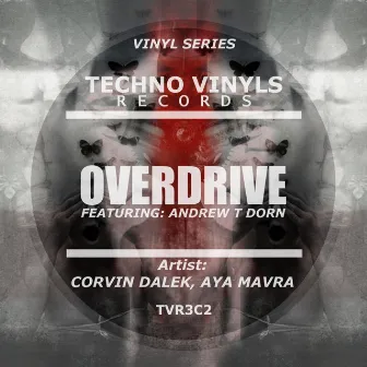 Overdrive by Corvin Dalek