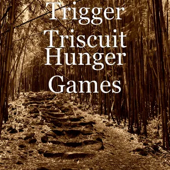 Hunger Games by Trigger Triscuit