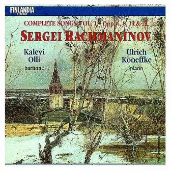 Rachmaninov : Complete Songs Vol. 1 - Op. 4, 8, 14 & 21 by 