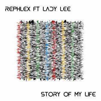 Story Of My Life by Lady Lee