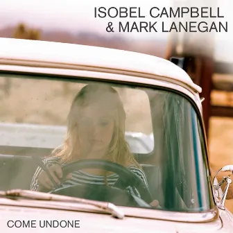 Come Undone by Isobel Campbell