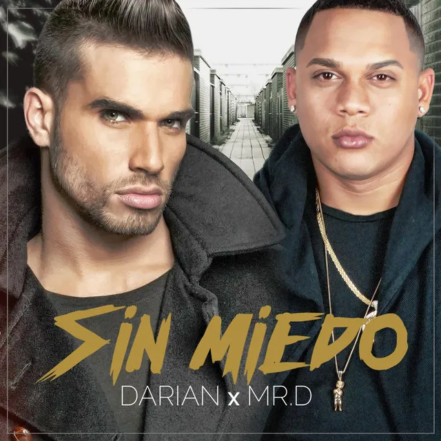 Sin Miedo (feat. Mr. D)