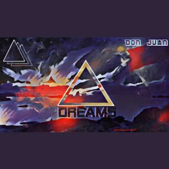 Dreams EP by Don Juan