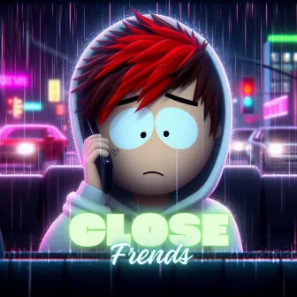 Close Frends (Radio Edit) by BLAZE OG