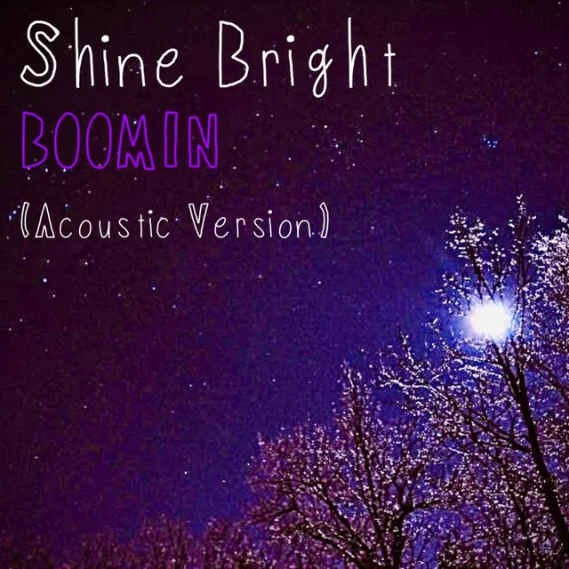 Shine Bright - Acoustic