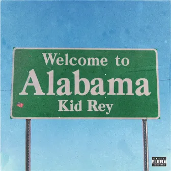 Alabama by Kid Rey