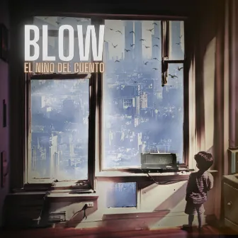 El Niño Del Cuento by BLOW