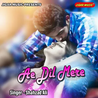 Ae Dil Mere by 