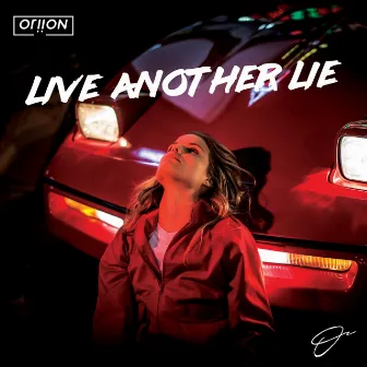 Live Another Lie by Oriion