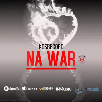 Na WaR by KOSRECORD