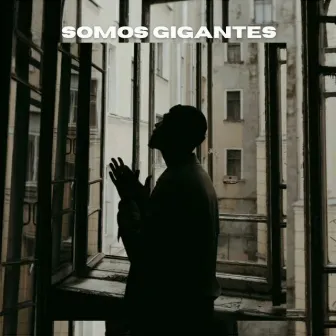 Somos Gigantes by gigante adormecido