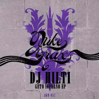 Geto Inferno by Dj Hilti