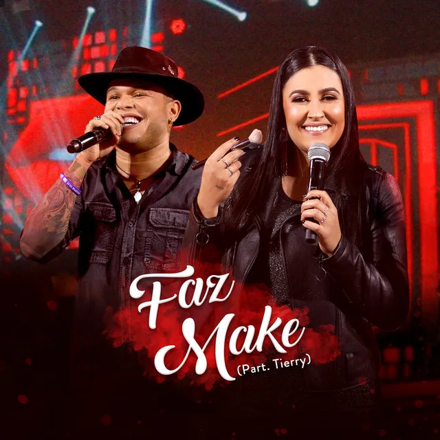 Faz Make (feat. Tierry) [Ao Vivo]